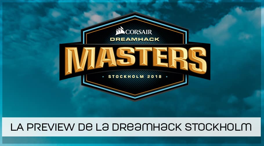 Preview DreamHack Masters Stockholm