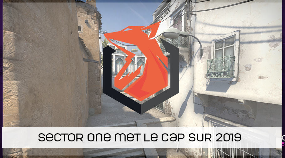 Sector One annonce son lineup csgo 2019