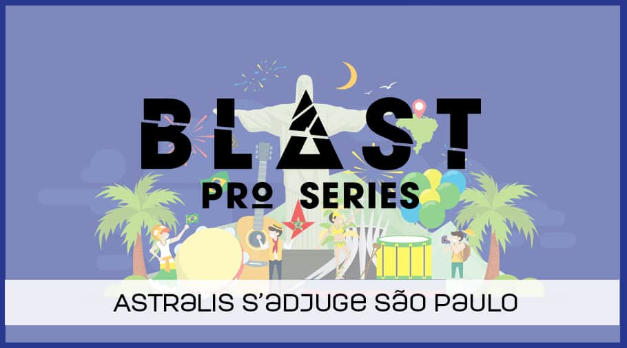 Astralis remporte la Blast Pro Series São Paulo