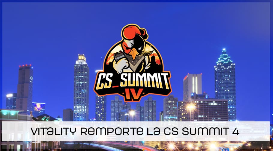 Vitality remporte la CS Summit 4