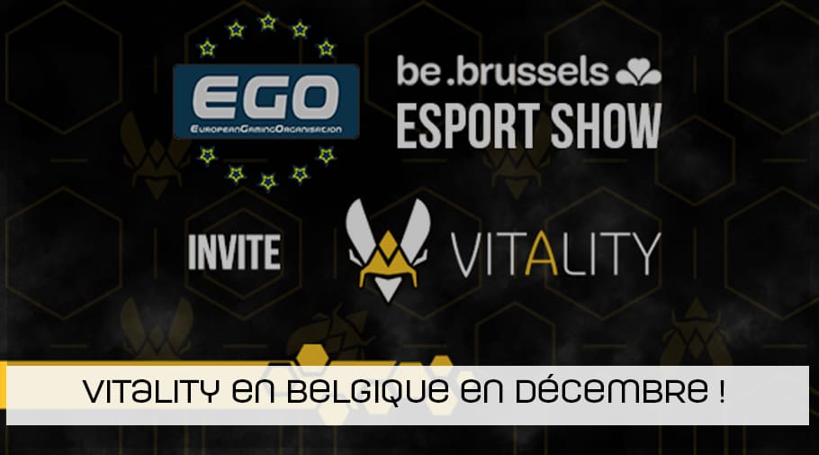 Team Vitality en Belgique en décembre lors de l EGO Brussels esport show