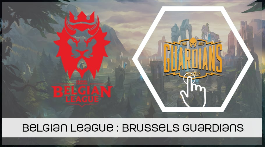 LoL Belgian League - présentation de Brussels Guardians