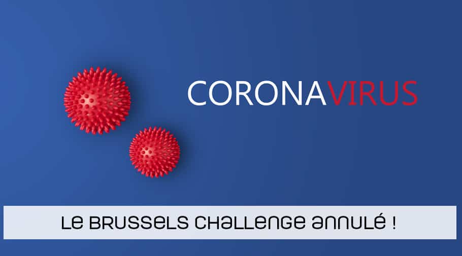 Le Brussels Challenge annulé à cause du Coronavirus